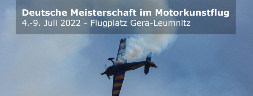 Deutsche Meisterschaft im Motorkunstflug 2022